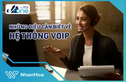 Những điều cần biết về hệ thống VoIP