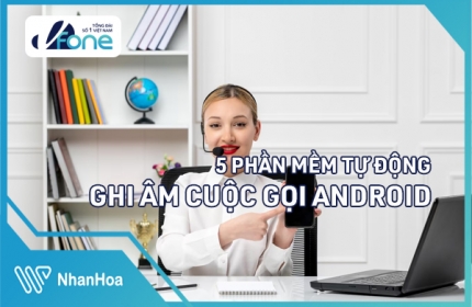  5 Phần Mềm Tự Động Ghi Âm Cuộc Gọi Trên Android Chất Lượng Nhất Bạn Cần Biết 